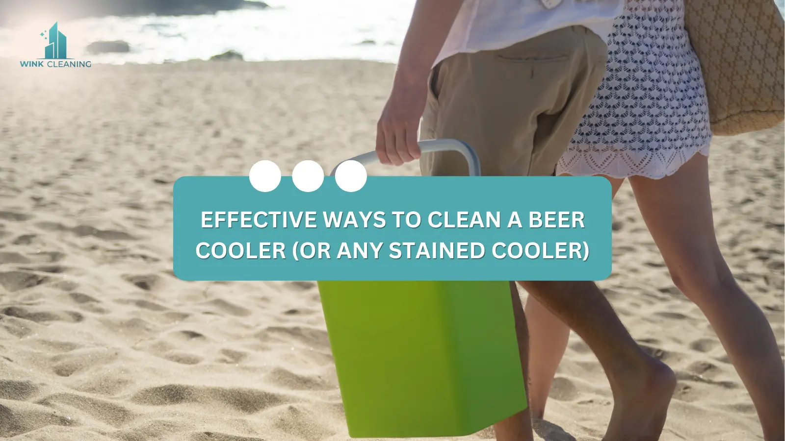 Effective Ways to Clean a Beer Cooler (or Any Stained Cooler) - Wink Cleaning